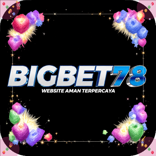 bigbet78 — mitra unggulan